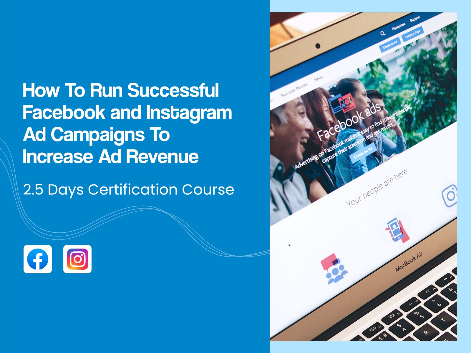 How To Run Successful Facebook and Instagram Ad Campaigns To Increase Ad Revenue course in Singapore
