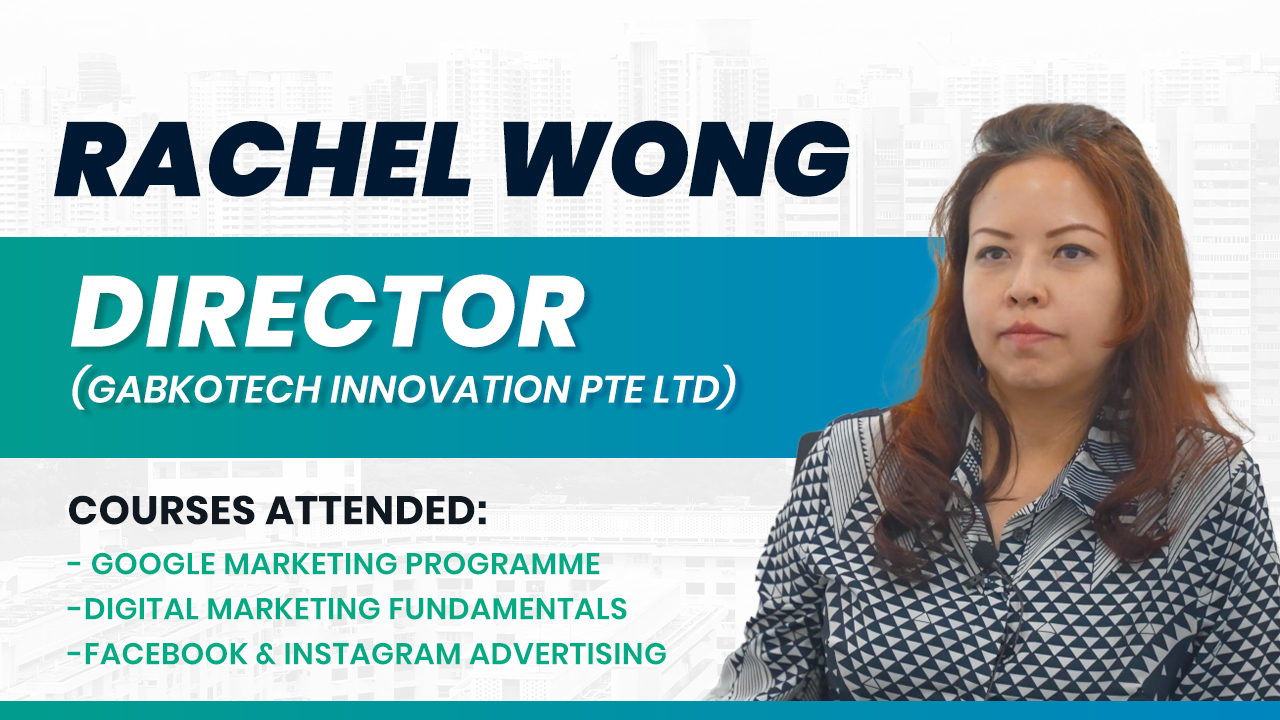 Learner Rachel Wong success story, course participant's testimonial